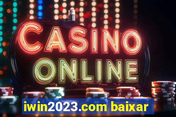 iwin2023.com baixar